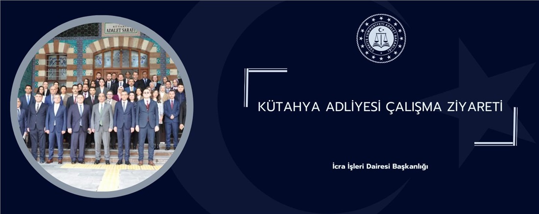 Kütahya Adliyesi Çalışma Ziyareti